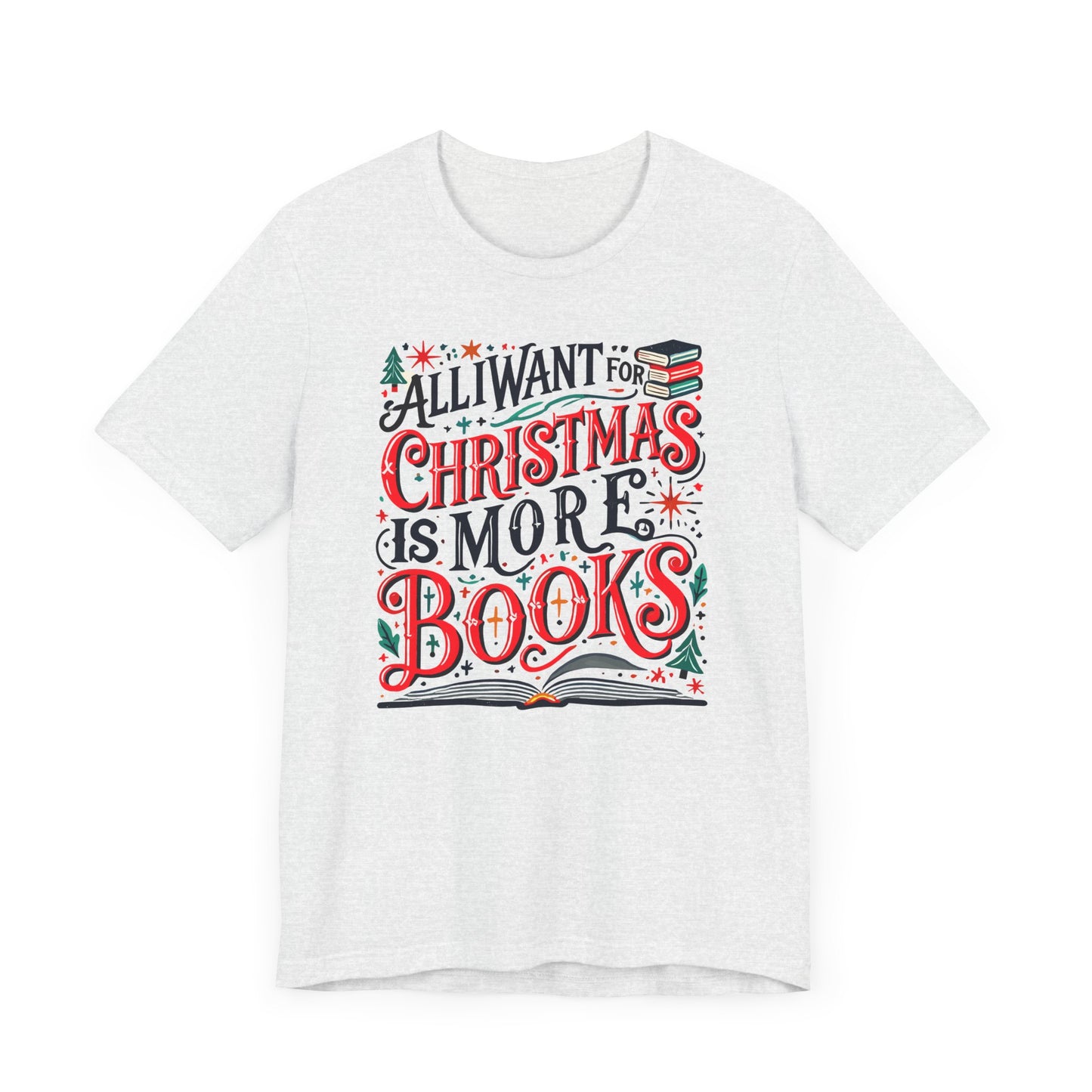 All I Want for Christmas Tee