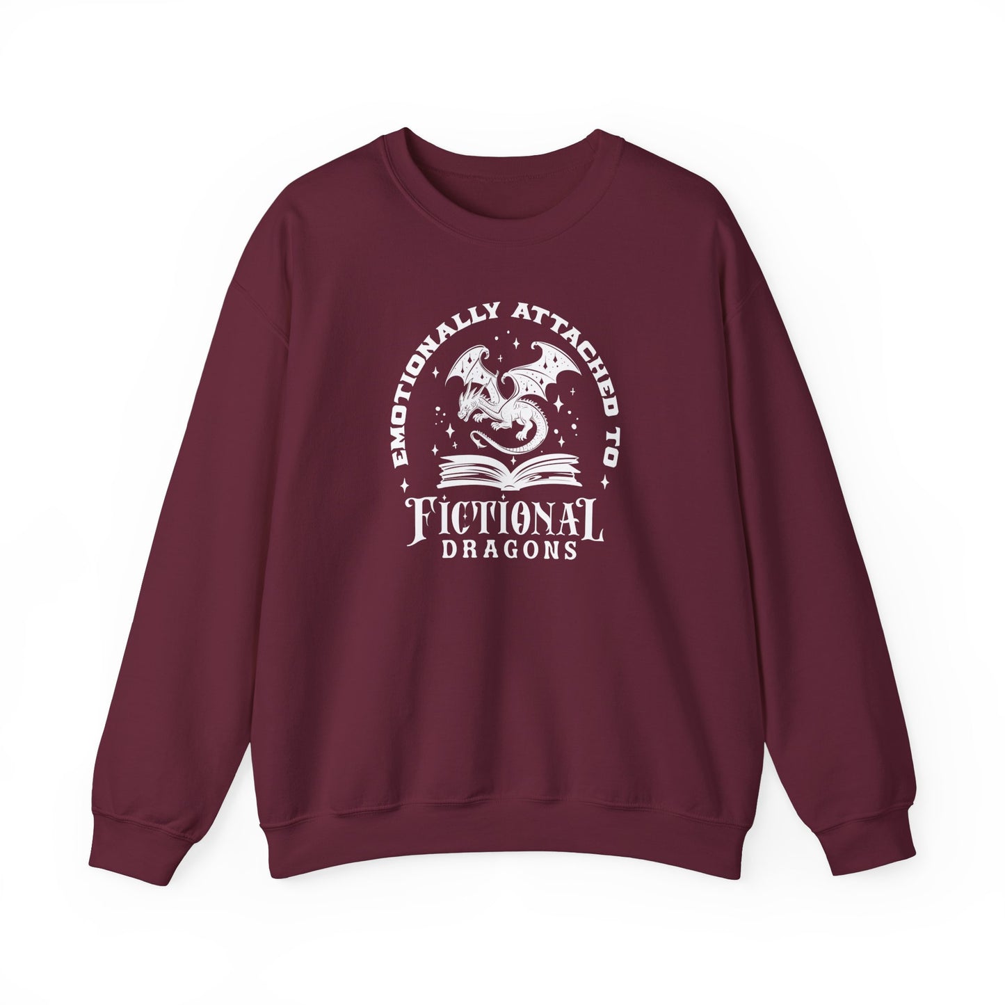 Emotionally Attached to Fictional Dragons Sweatshirt