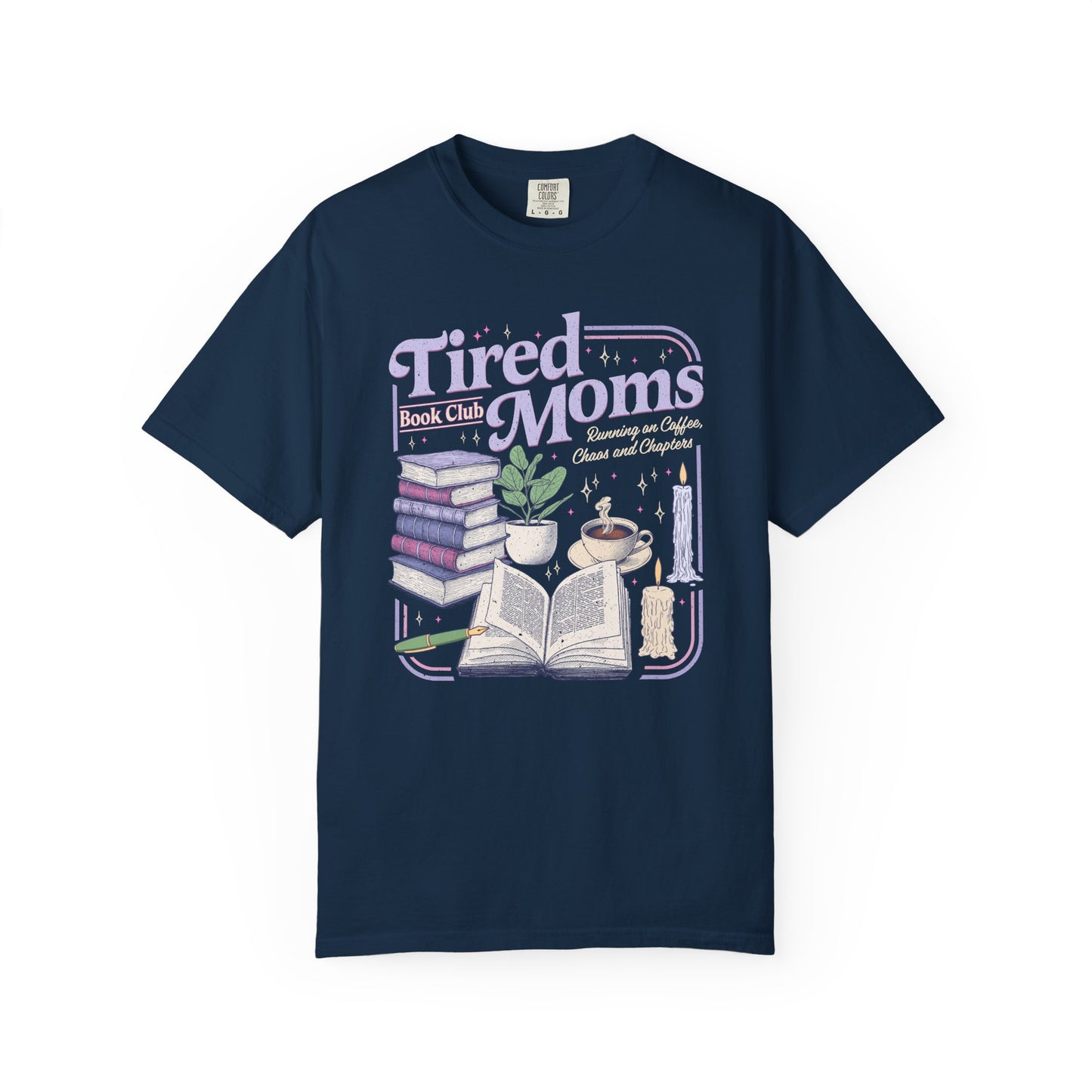 Tired Moms Book Club Tee