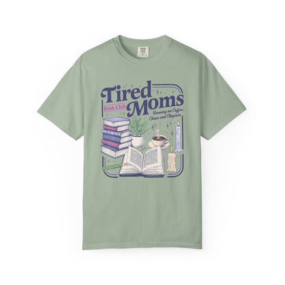 Tired Moms Book Club Tee