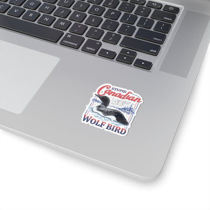 Stupid Canadian Wolf Bird Sticker