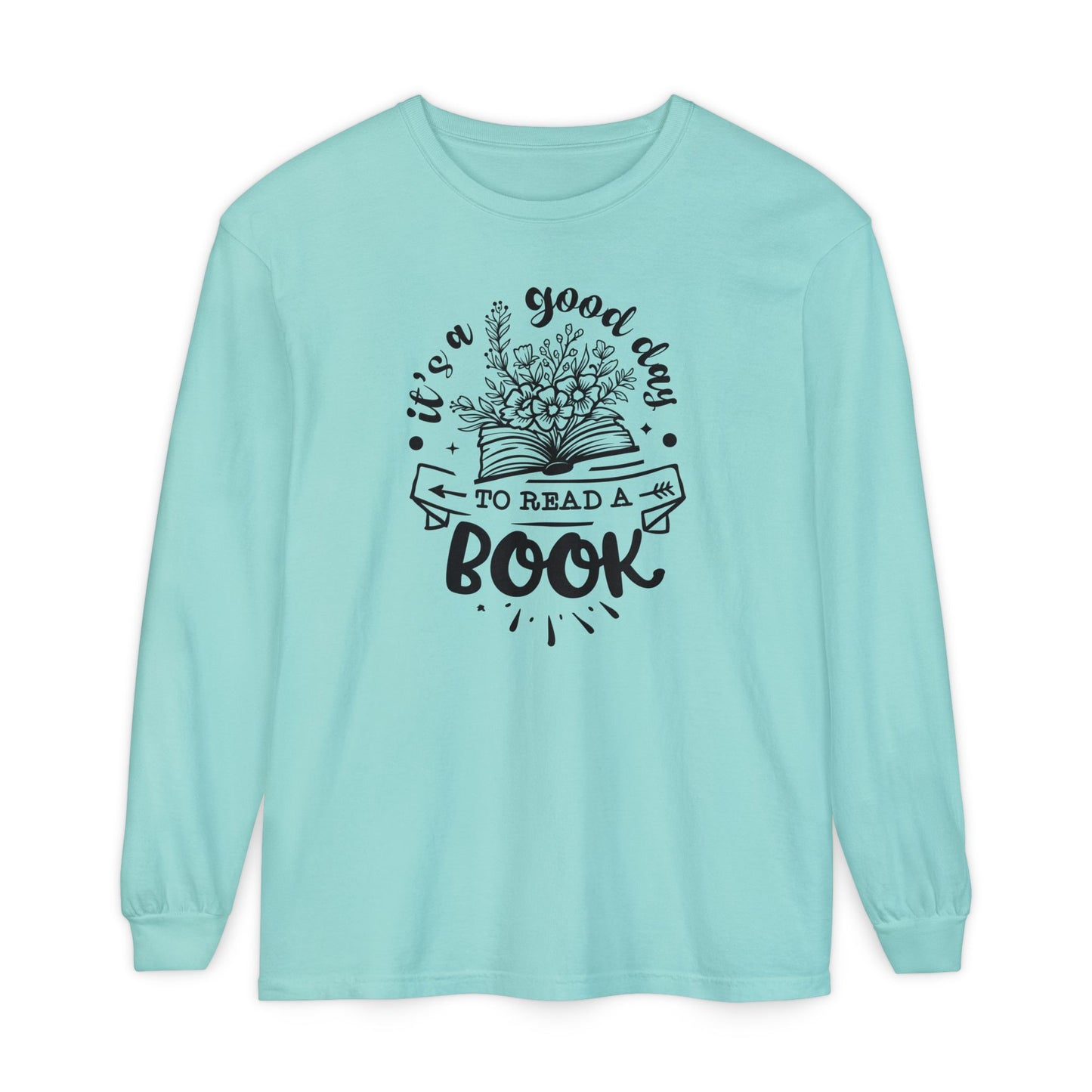 Good Day to Read a Book Long Sleeve Tee