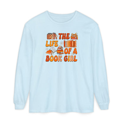 The Life of a Book Girl Long Sleeve Tee