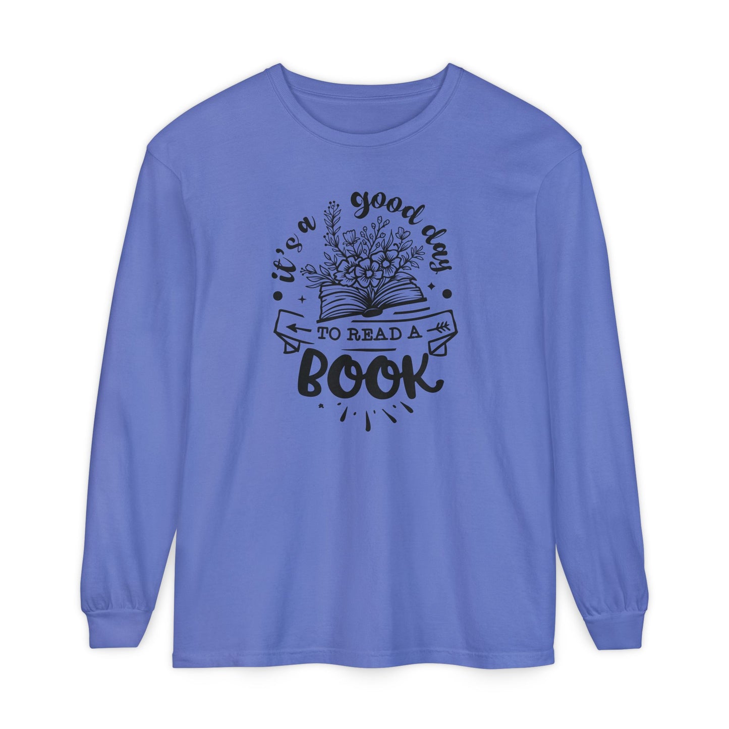 Good Day to Read a Book Long Sleeve Tee