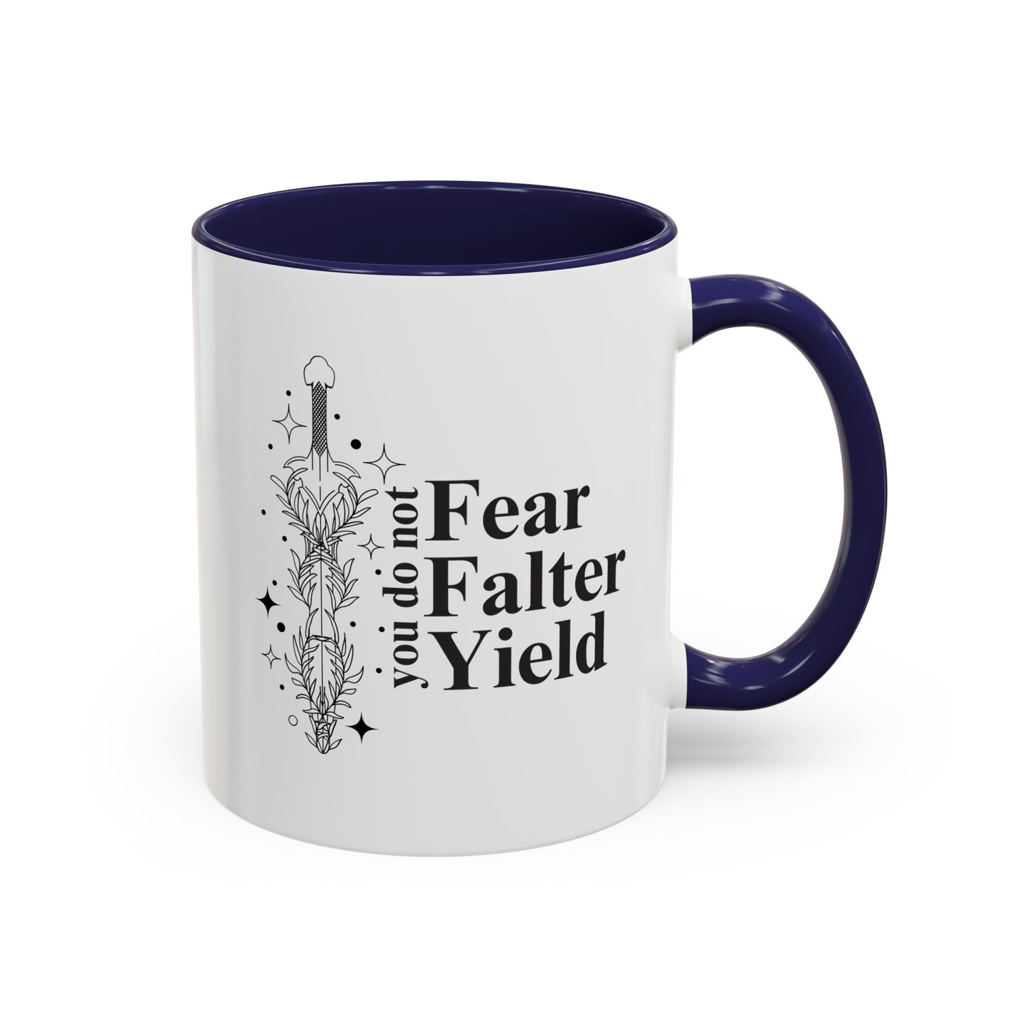 You Do Not Yield Mug