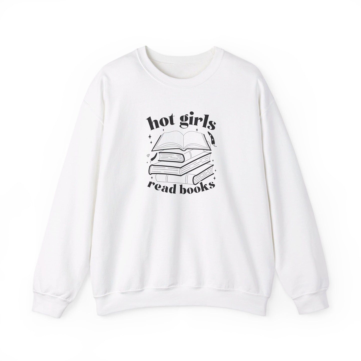 Hot Girls Read Books Sweatshirt