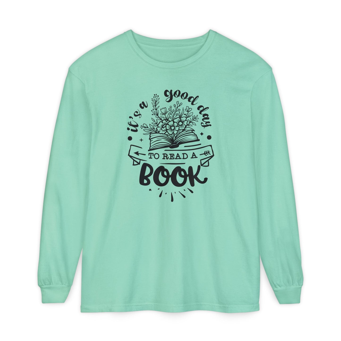 Good Day to Read a Book Long Sleeve Tee