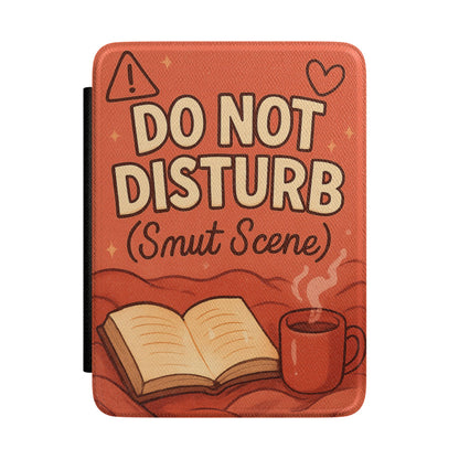 Do Not Disturb (Smut Scene) Kindle Case