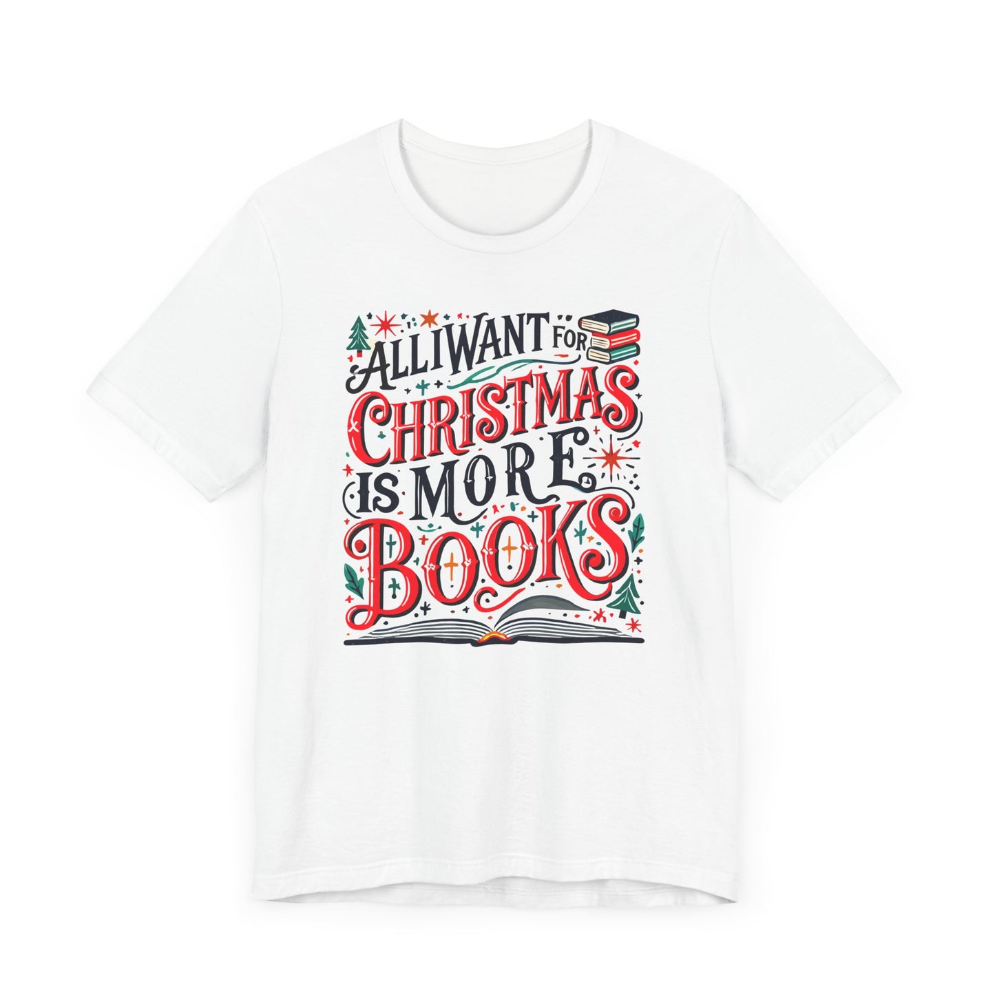 All I Want for Christmas Tee