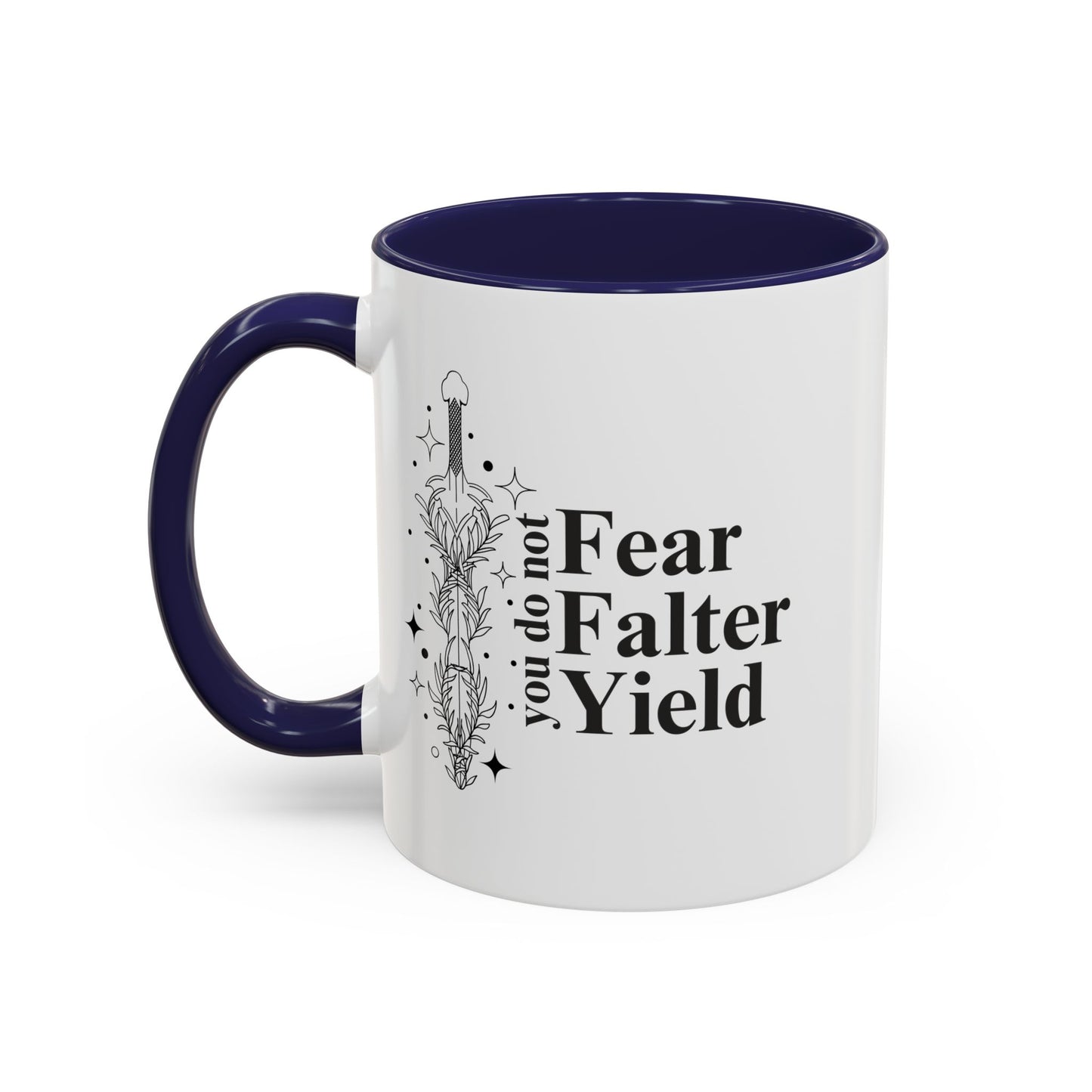 You Do Not Yield Mug