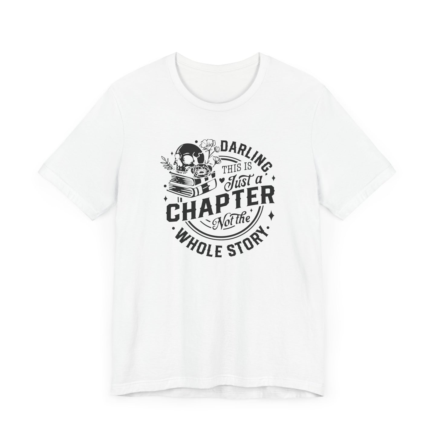 Darling, this is just a chapter Tee