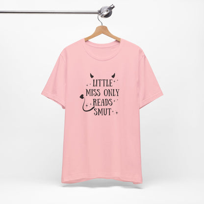 Little Miss Only Reads Smut Tee