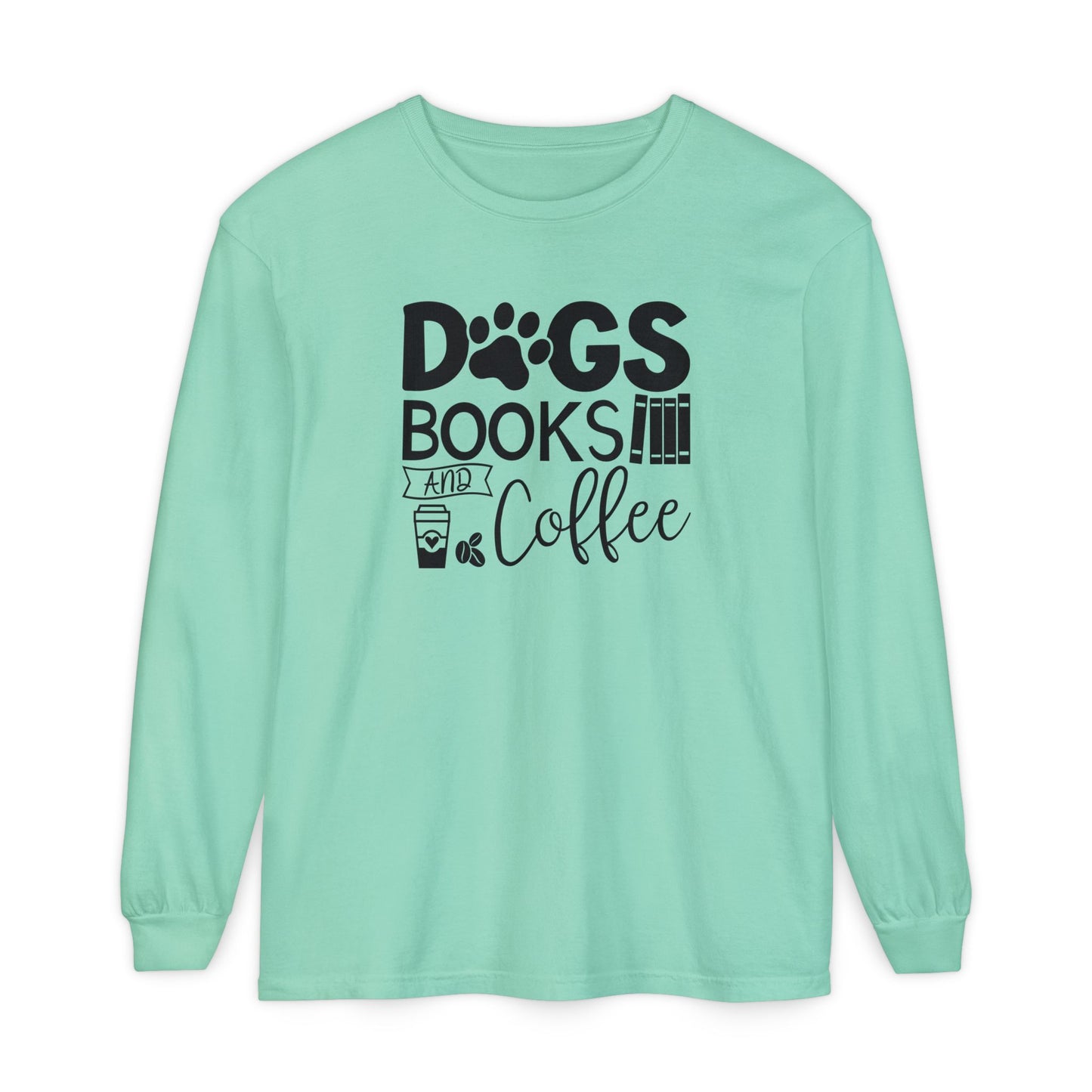 Dogs Books & Coffee Long Sleeve Tee