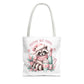 Festive but Feral Tote Bag