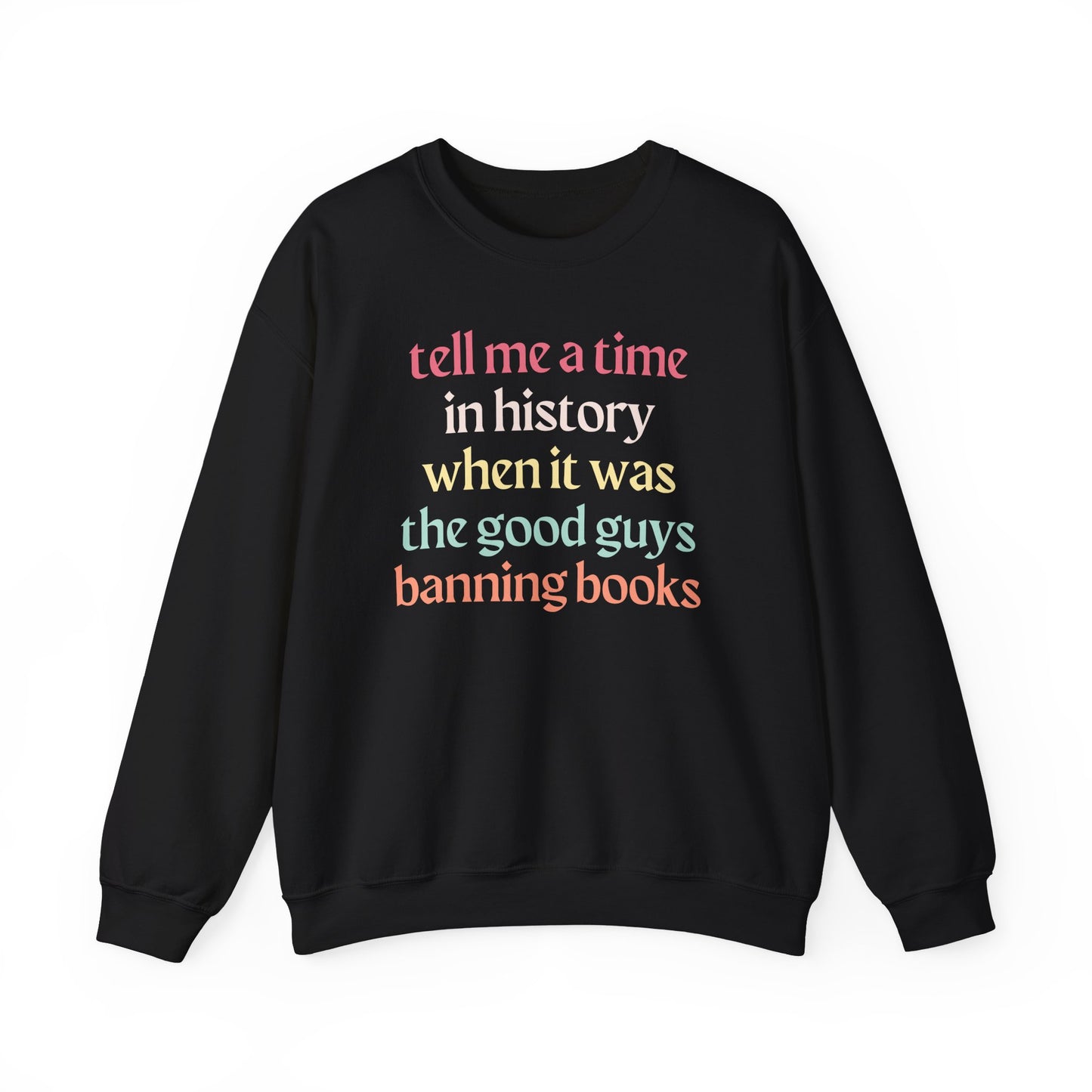 Good Guys Don't Ban Books Sweatshirt