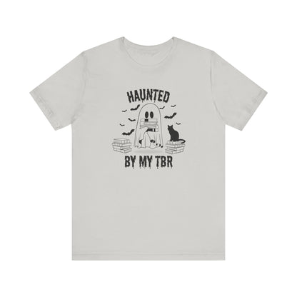 Haunted by my TBR Tee