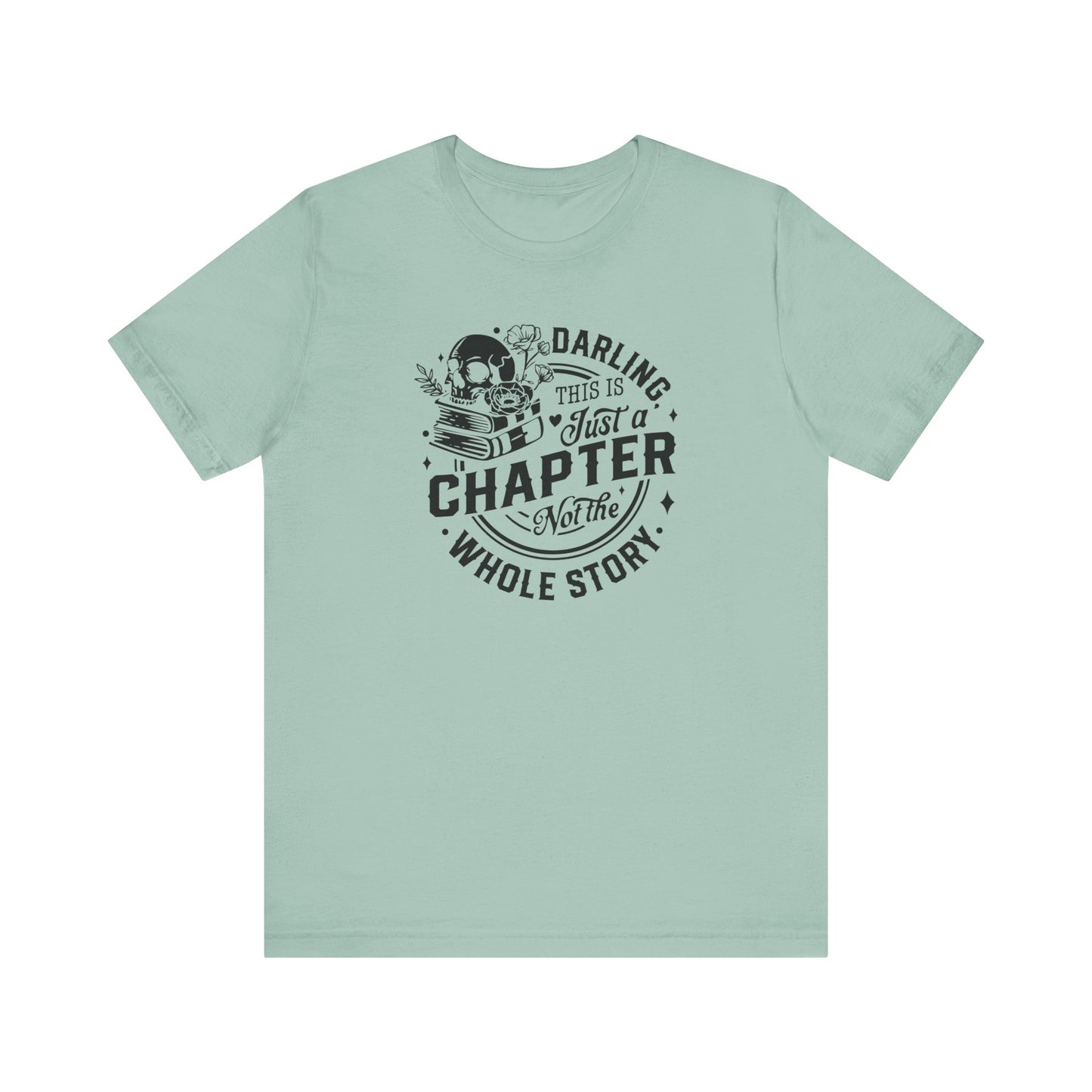 Darling, this is just a chapter Tee