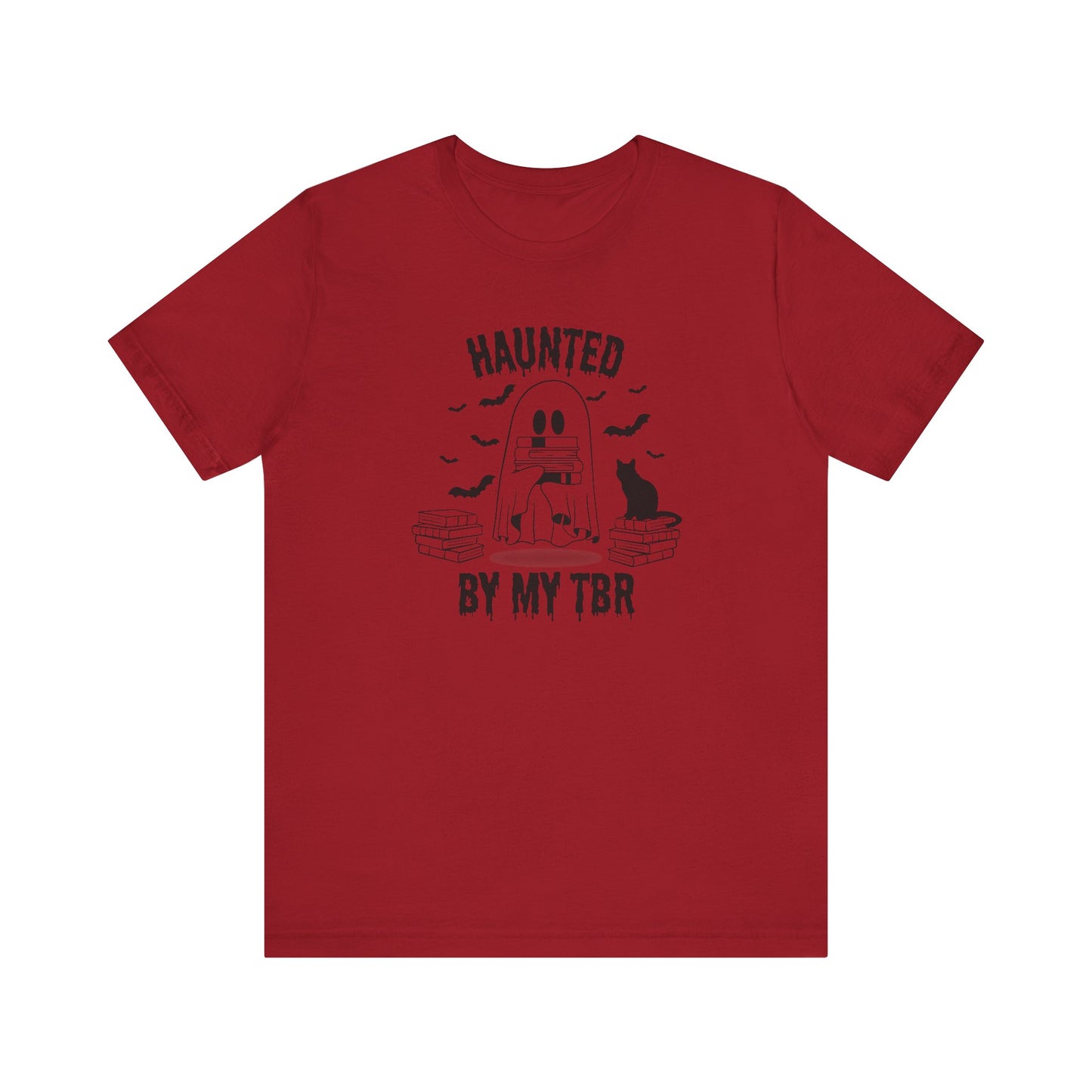 Haunted by my TBR Tee