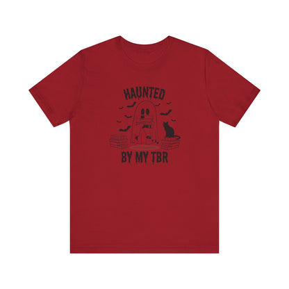 Haunted by my TBR Tee