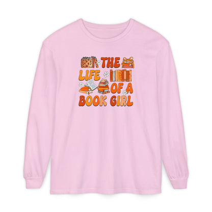 The Life of a Book Girl Long Sleeve Tee