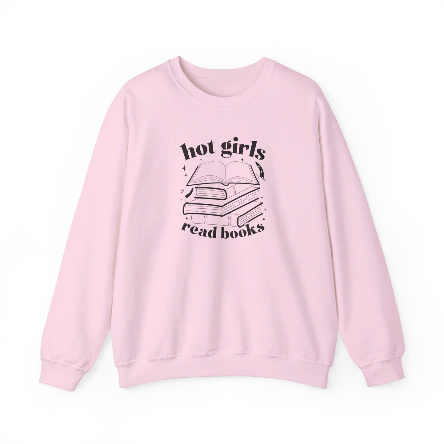 Hot Girls Read Books Sweatshirt