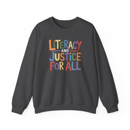 Literacy and Justice Sweatshirt