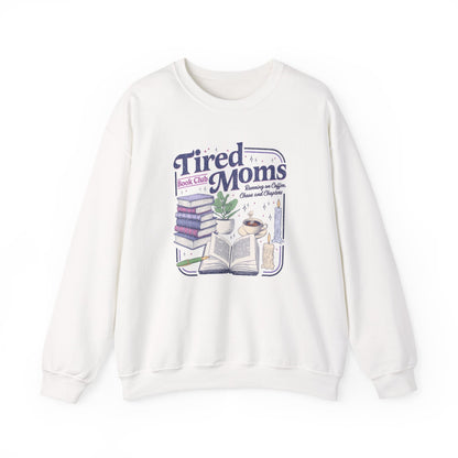 Tired Moms Book Club Sweatshirt