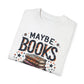 Books are Addicted to me Tee