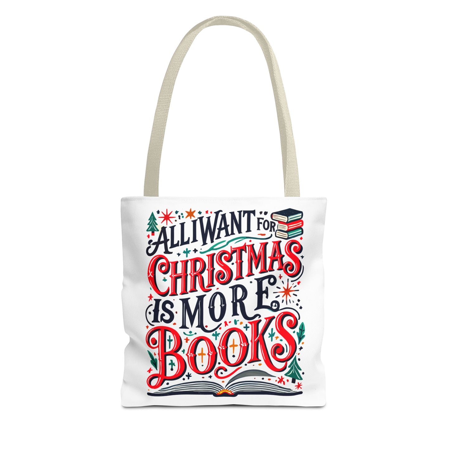 All I Want Tote Bag