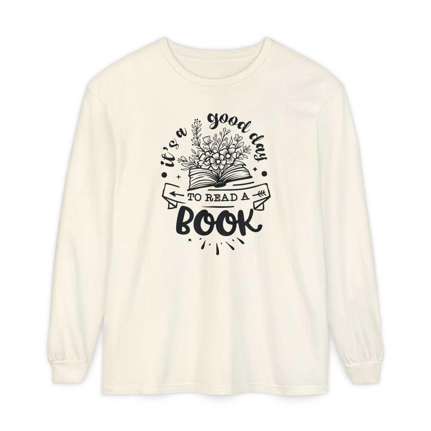 Good Day to Read a Book Long Sleeve Tee