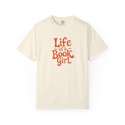 Life of a Book Girl Tee