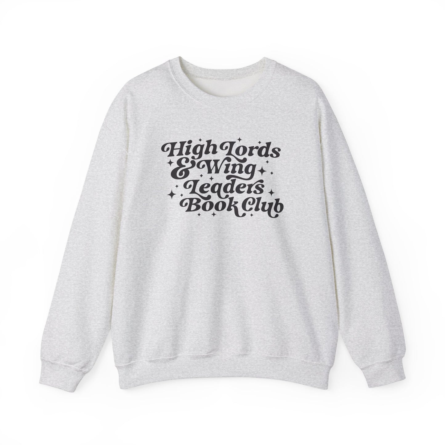 High Lords & Wing Leaders Sweatshirt