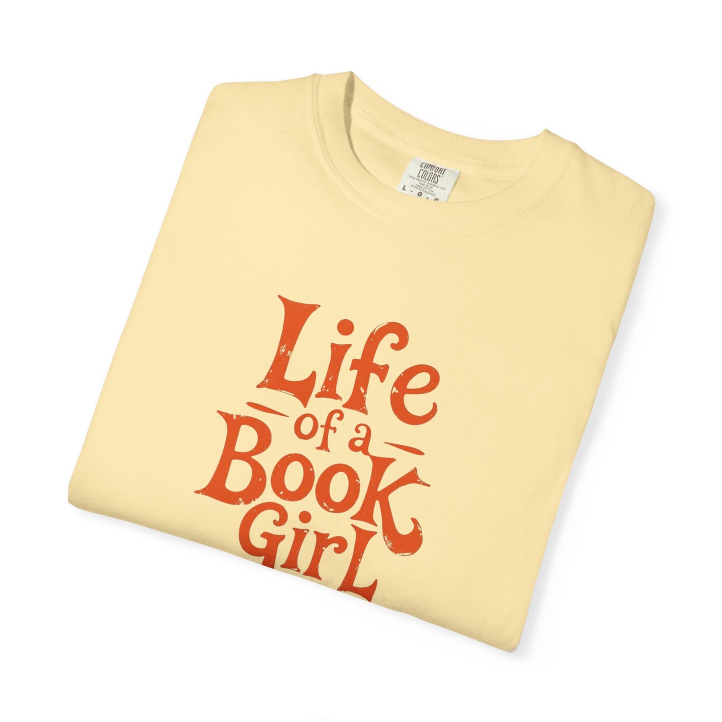 Life of a Book Girl Tee