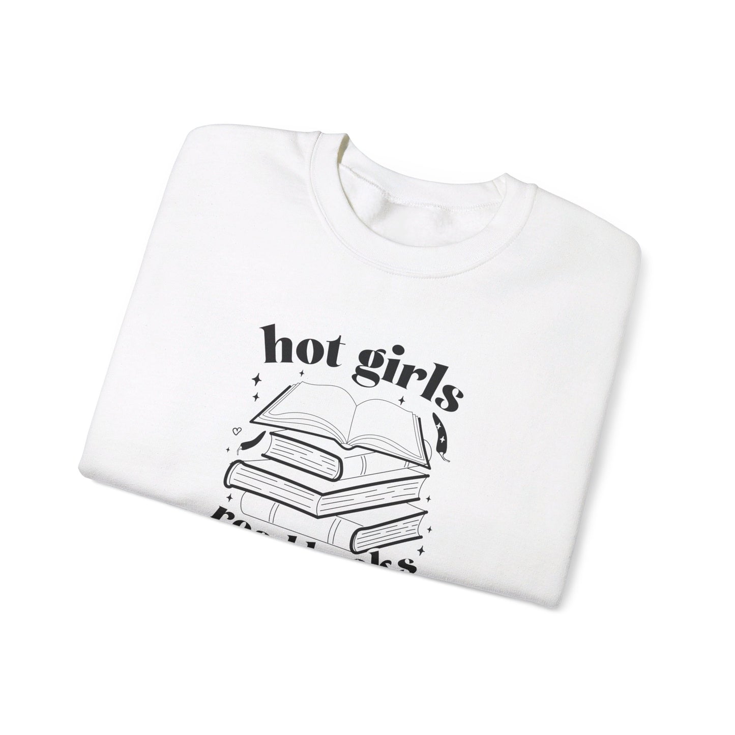 Hot Girls Read Books Sweatshirt