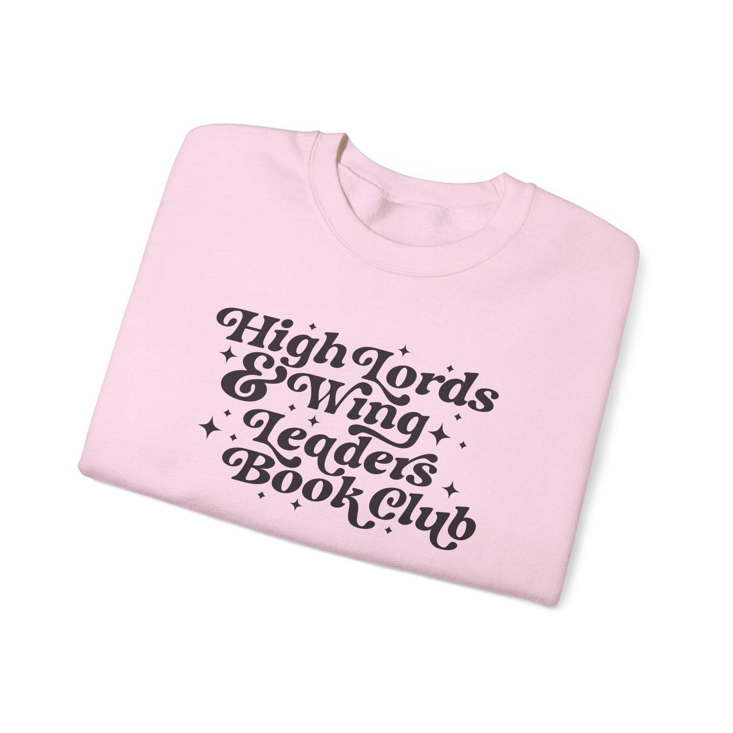 High Lords & Wing Leaders Sweatshirt