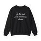 In the End Sweatshirt