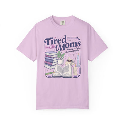 Tired Moms Book Club Tee