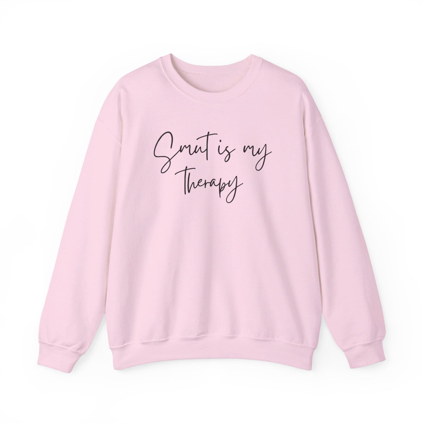 Smut is my Therapy Sweatshirt