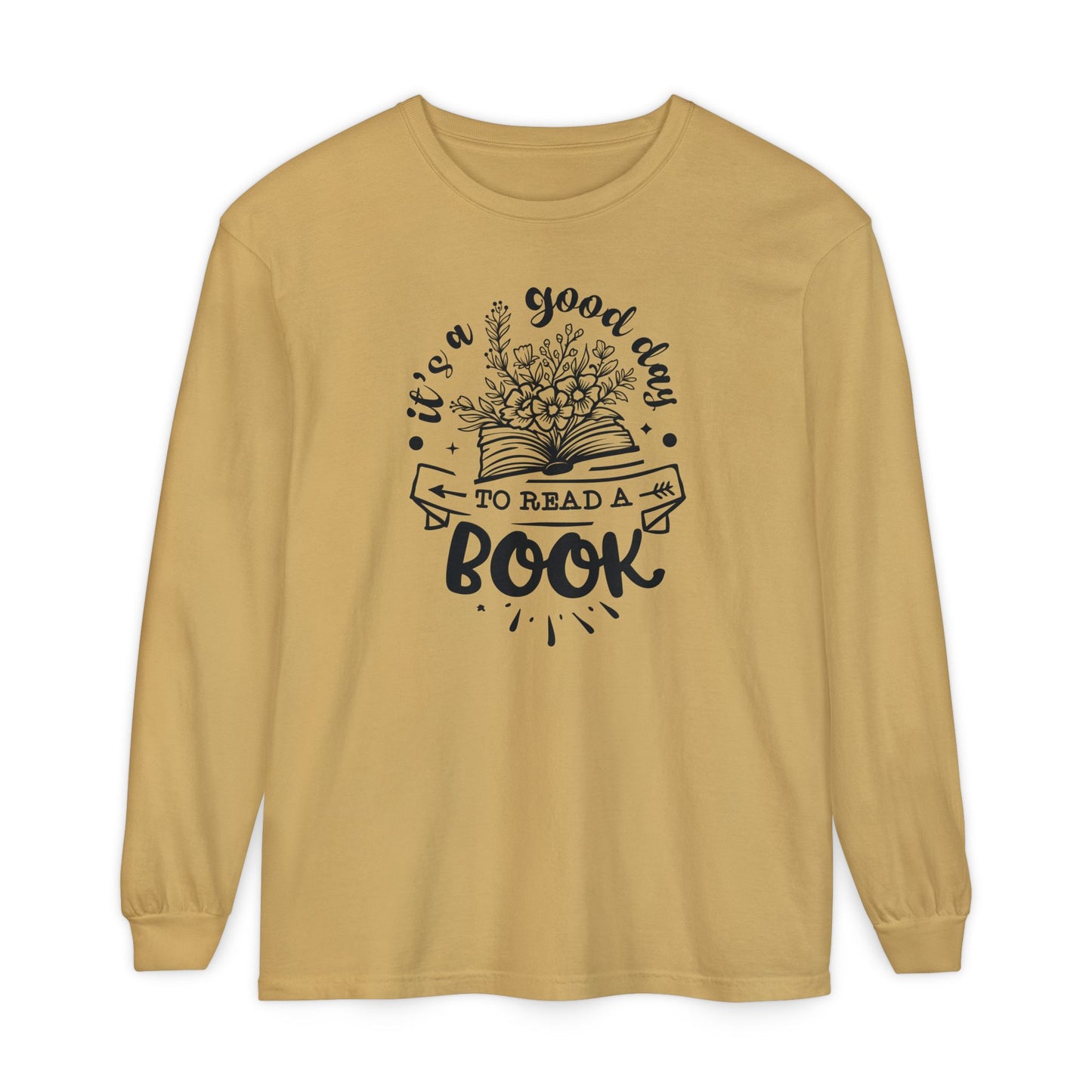 Good Day to Read a Book Long Sleeve Tee