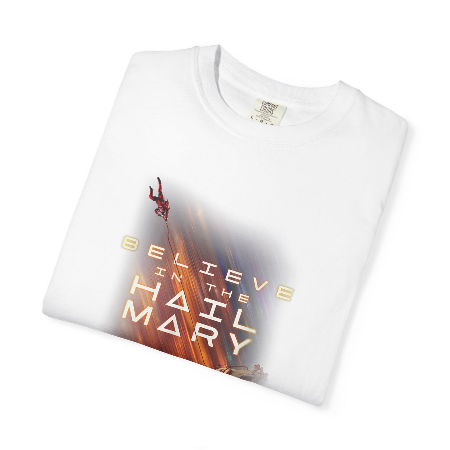 Believe in the Hail Mary Tee
