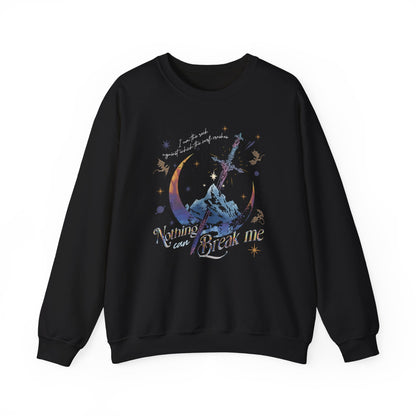 Nothing Can Break Me Sweatshirt