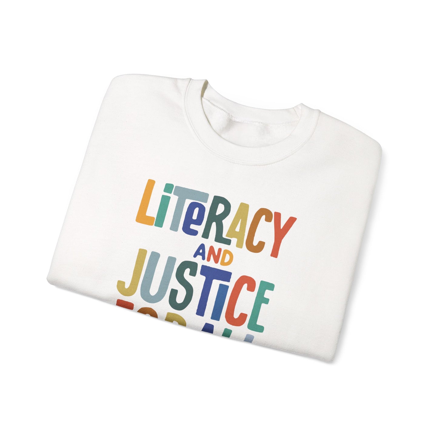 Literacy and Justice Sweatshirt