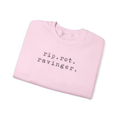 Rip. Rot. Ravinger. Sweatshirt