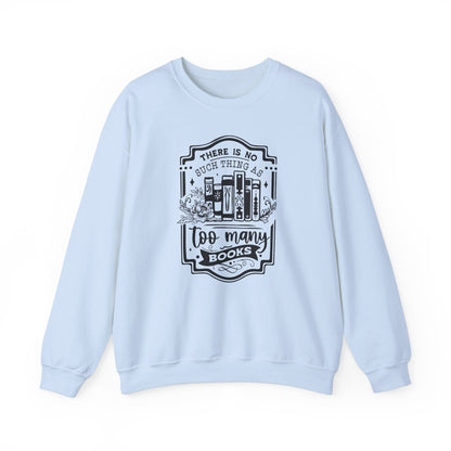 No Such Thing Sweatshirt