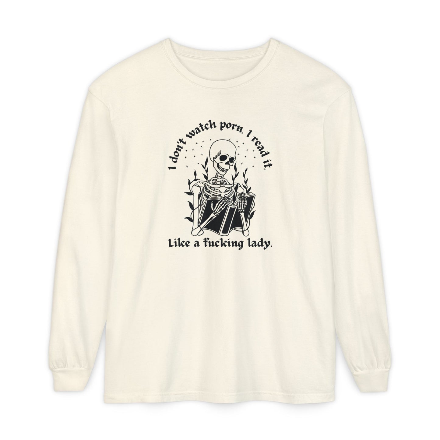 I Don't Watch Porn Long Sleeve Tee
