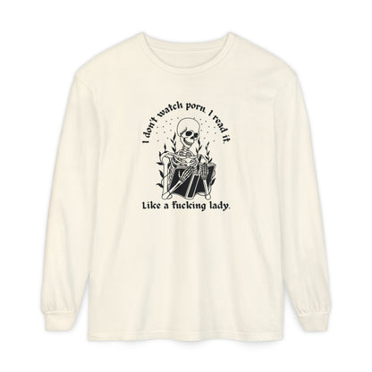 I Don't Watch Porn Long Sleeve Tee
