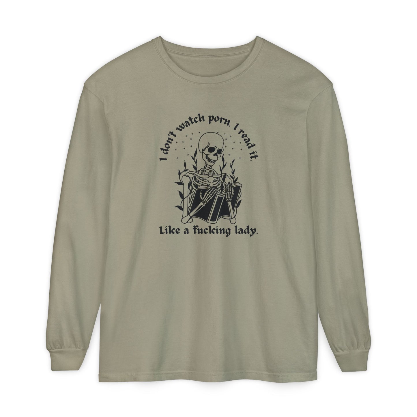 I Don't Watch Porn Long Sleeve Tee