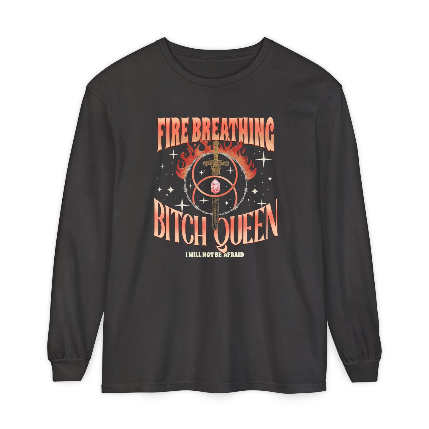 Fire Breathing Bitch Queen Long Sleeve Tee