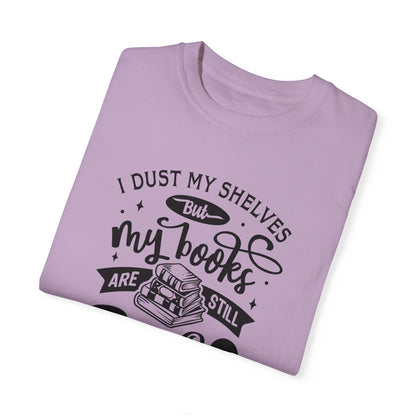 I Dust My Shelves Tee