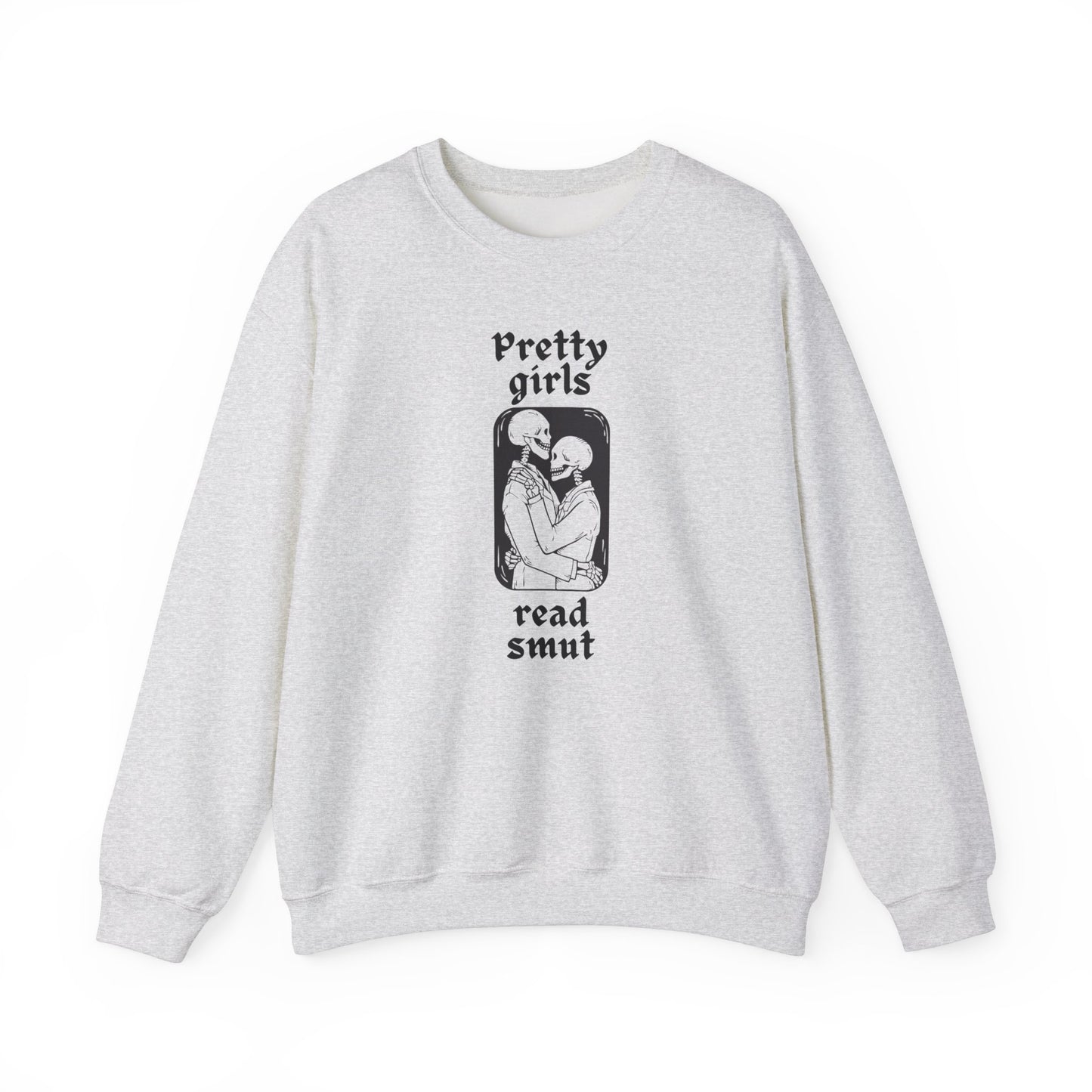 Pretty Girls Read Smut Sweatshirt